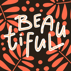 Floral background with word beautiful