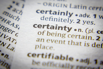 Word or phrase Certainty in a dictionary. - obrazy, fototapety, plakaty
