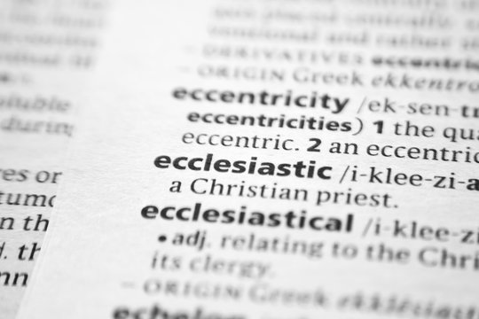 Word or phrase Ecclesiastic in a dictionary.