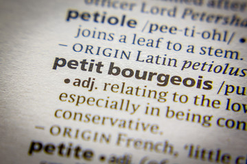 Word or phrase Petit bourgeois in a dictionary.