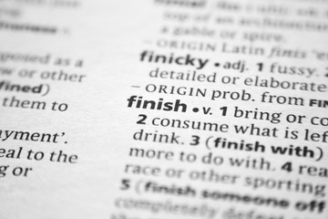 Word or phrase Finish in a dictionary.