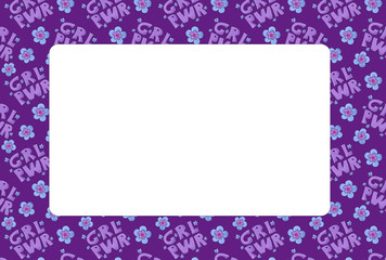 Purple frame for congratulation. Girl power with flowers in the card
