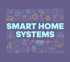 Smart home systems word concepts banner. Security system. Climate control. Wireless technology. Presentation, website. Isolated lettering typography idea with linear icons. Vector outline illustration