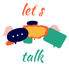 Vector illustration of colour dialog speech bubbles with text let's talking on white background.