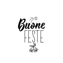 Happy Holidays in Italian. lettering. Lettering. Ink illustration. Modern brush calligraphy.