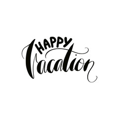 Happy Vacation Phrase Isolated On Background Hand Drawn Illustration