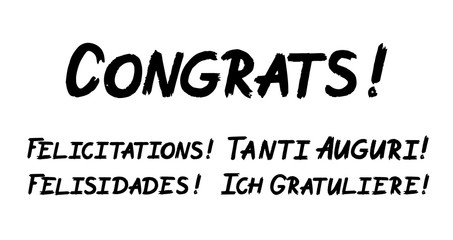 Set of congrats brush paint hand drawn lettering on white background. Felicitations, Felisidades, Augiri, Ich Gratuliere design templates for greeting cards, overlays, posters