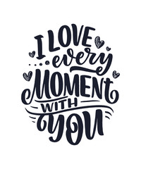 Card with slogan about love in beautiful style. Vector abstract lettering composition. Trendy graphic design for print. Motivation poster. Calligraphy text for Valentine's Day.