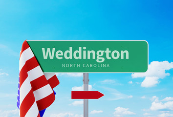 Weddington – North Carolina. Road or Town Sign. Flag of the united states. Blue Sky. Red arrow shows the direction in the city. 3d rendering