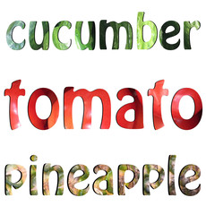 Collage textural words cucumber pineapple and tomato on white isolated background