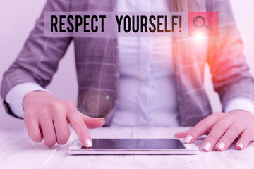 Conceptual hand writing showing Respect Yourself. Concept meaning believing that you good and...