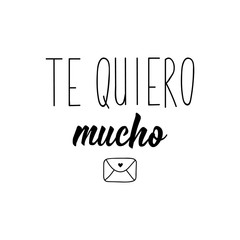 Love you so much - in Spanish. Lettering. Ink illustration. Modern brush calligraphy.