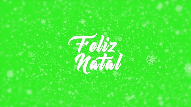 Green screen background snow animation in Portuguese language, Feliz Natal. Translation: Merry Christmas.