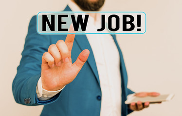 Conceptual hand writing showing New Job. Concept meaning recently having paid position of regular employment Businessman with pointing finger in front of him