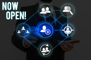 Word writing text Now Open. Business photo showcasing leave door or windows not closed or barred at this current time