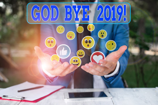 Word writing text God Bye 2019. Business photo showcasing express good wishes when parting or at the end of last year