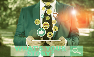 Word writing text What S Is Your Storyquestion. Business photo showcasing analysisner of asking...