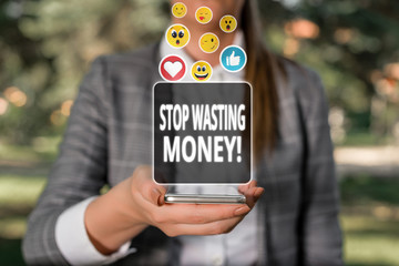 Handwriting text writing Stop Wasting Money. Conceptual photo advicing demonstrating or group to start saving and use it wisely