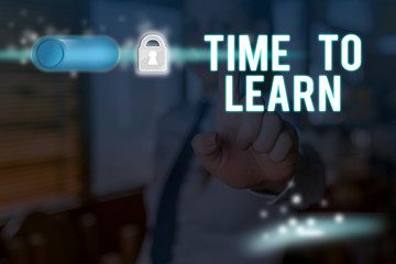 Text sign showing Time To Learn. Business photo text Obtain new knowledge or skill Educational or career growth