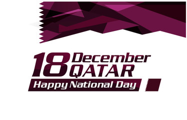 18 December State of Qatar Independence national Day flag white purple typography Vector modern style polygonal concept template Illustration use for poster banner, flyer, background, wallpaper, cover