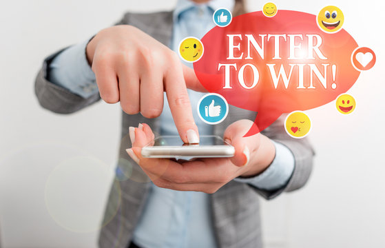 Writing note showing Enter To Win. Business concept for exchanging something value for prize chance winning prize