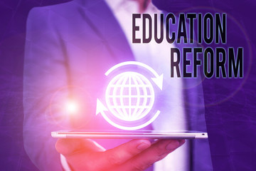 Handwriting text writing Education Reform. Conceptual photo planned changes in the way a school...