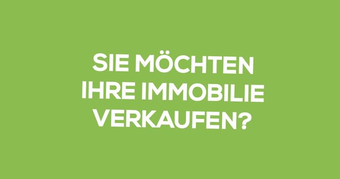 Immobilienmakler. Textanimation f&uuml;r Blog, Soziale Medien oder Website. Werbung/Marketing f&uuml;r Makler bei Verkauf einer Immobilie. Hintergrund gr&uuml;n