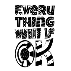 Obraz premium Everything will be OK. Hand-drawn Illustration for prints on t-shirts and bags, posters.