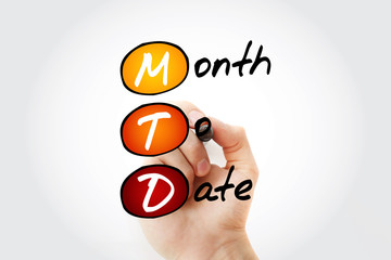 MTD - Month To Date acronym with marker, business concept background