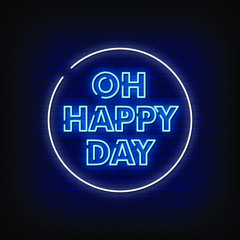 Fototapeta na wymiar Oh Happy day Neon Signs Style Text Vector