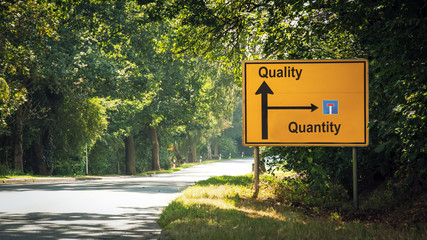 Street Sign to Quality versus Quantity