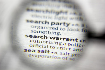 The word or phrase Search warrant in a dictionary.
