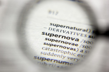 The word or phrase Supernova in a dictionary.