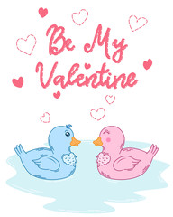 cute cartoon drawing lovely couple of ducks with doodle hearts, valentines greeting card, be my valentine handwritten slogan, editable vector illustration for decoration, print