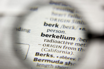 The word or phrase Berkelium in a dictionary.