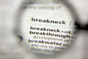 The word or phrase Breakneck in a dictionary.