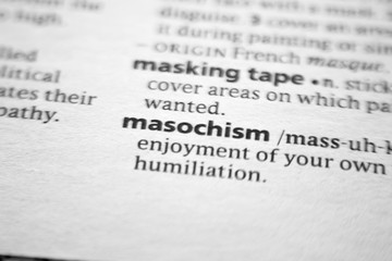 Word or phrase Masochism in a dictionary. - obrazy, fototapety, plakaty