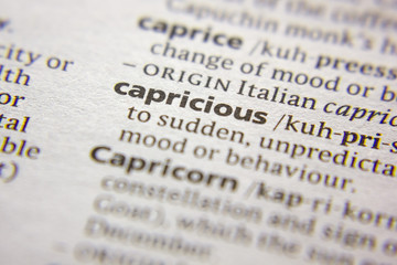 Word or phrase Capricious in a dictionary.