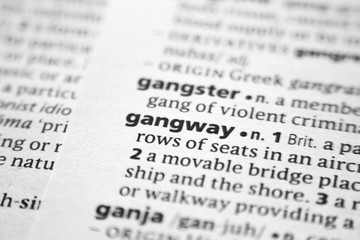 Fototapeta premium Word or phrase Gangway in a dictionary.