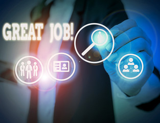 Conceptual hand writing showing Great Job. Concept meaning used praising someone for something they have done well