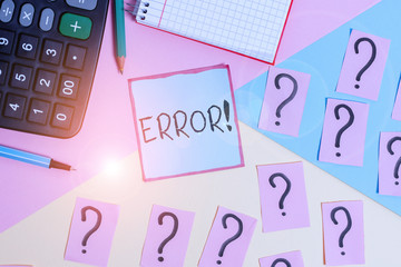 Conceptual hand writing showing Error. Concept meaning state or condition of being wrong in conduct...