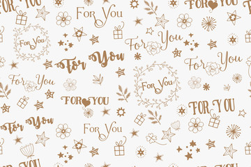 Vector seamless pattern for packaging, wrapping. lettering of the phrase "for you" in different fonts. Vector doodles. Light background