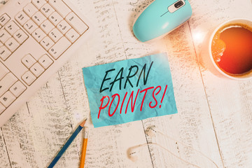 Handwriting text writing Earn Points. Conceptual photo collecting scores in order qualify to win...