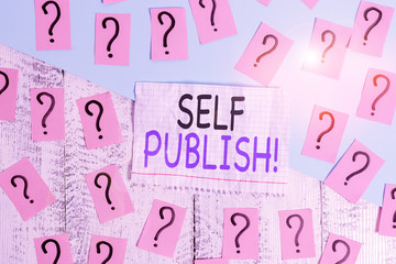 Conceptual hand writing showing Self Publish. Concept meaning writer publish piece of ones work...