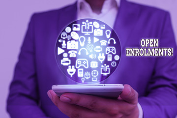 Handwriting text Open Enrolments. Conceptual photo when employees may make changes to elected...