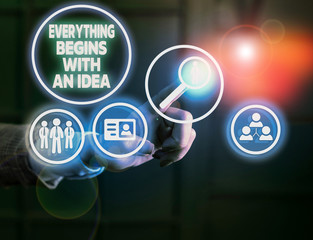Handwriting text writing Everything Begins With An Idea. Conceptual photo steps you take to turn an idea into a reality