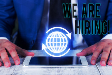 Writing note showing We Are Hiring. Business concept for recently you employ someone or pay someone...