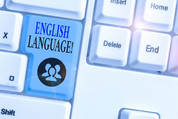 Writing note showing English Language. Business concept for third spoken native lang in world after...