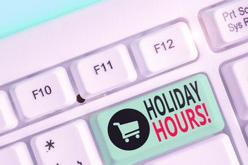 Writing note showing Holiday Hours. Business concept for Overtime work on for employees under...