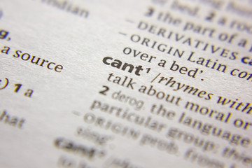 Word or phrase Cant in a dictionary.